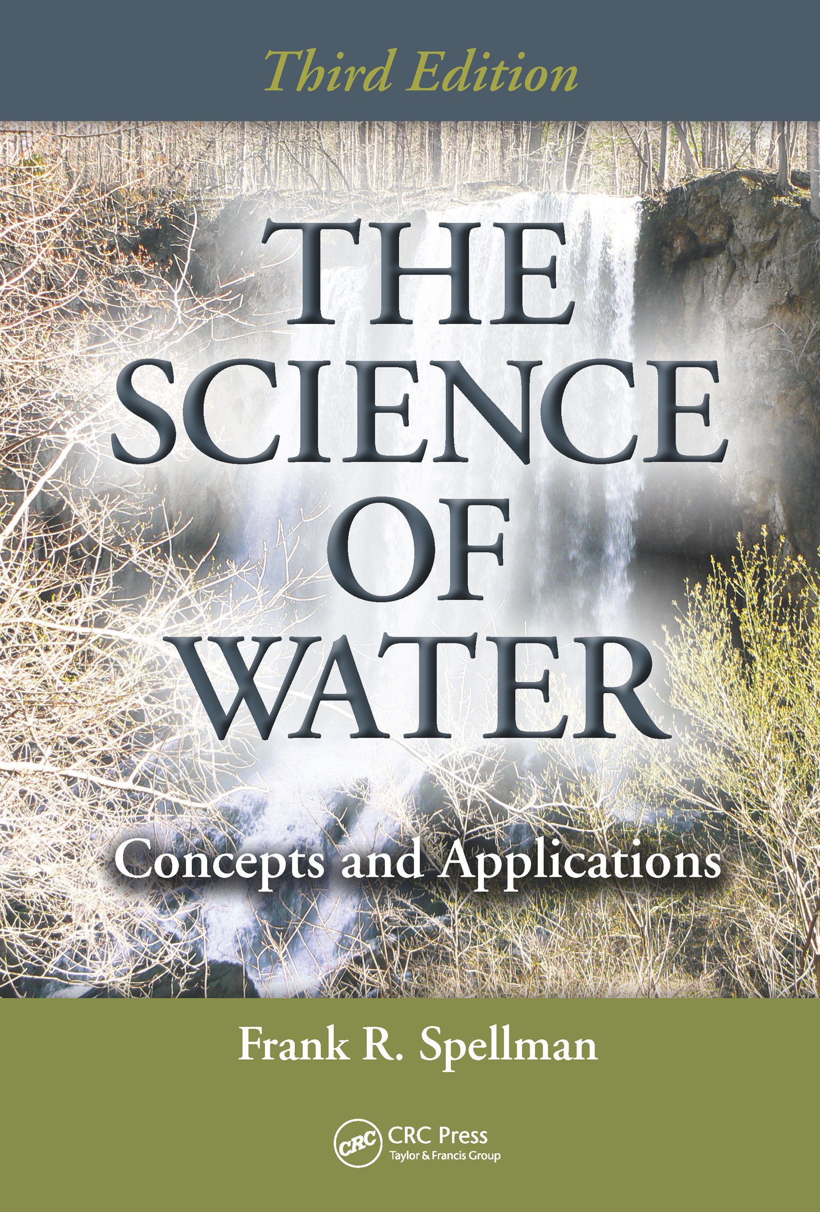 The Science of Water: Concepts and Applications